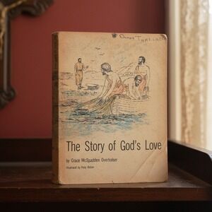 1964‎ The Story of Gods Love Grace McSpadden Overholser Polly Bolian CLC Press